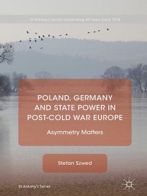 cover image of Poland, Germany and State Power in Post-Cold War Europe